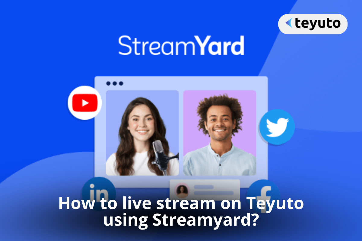 livestream on teyut with Streamyard